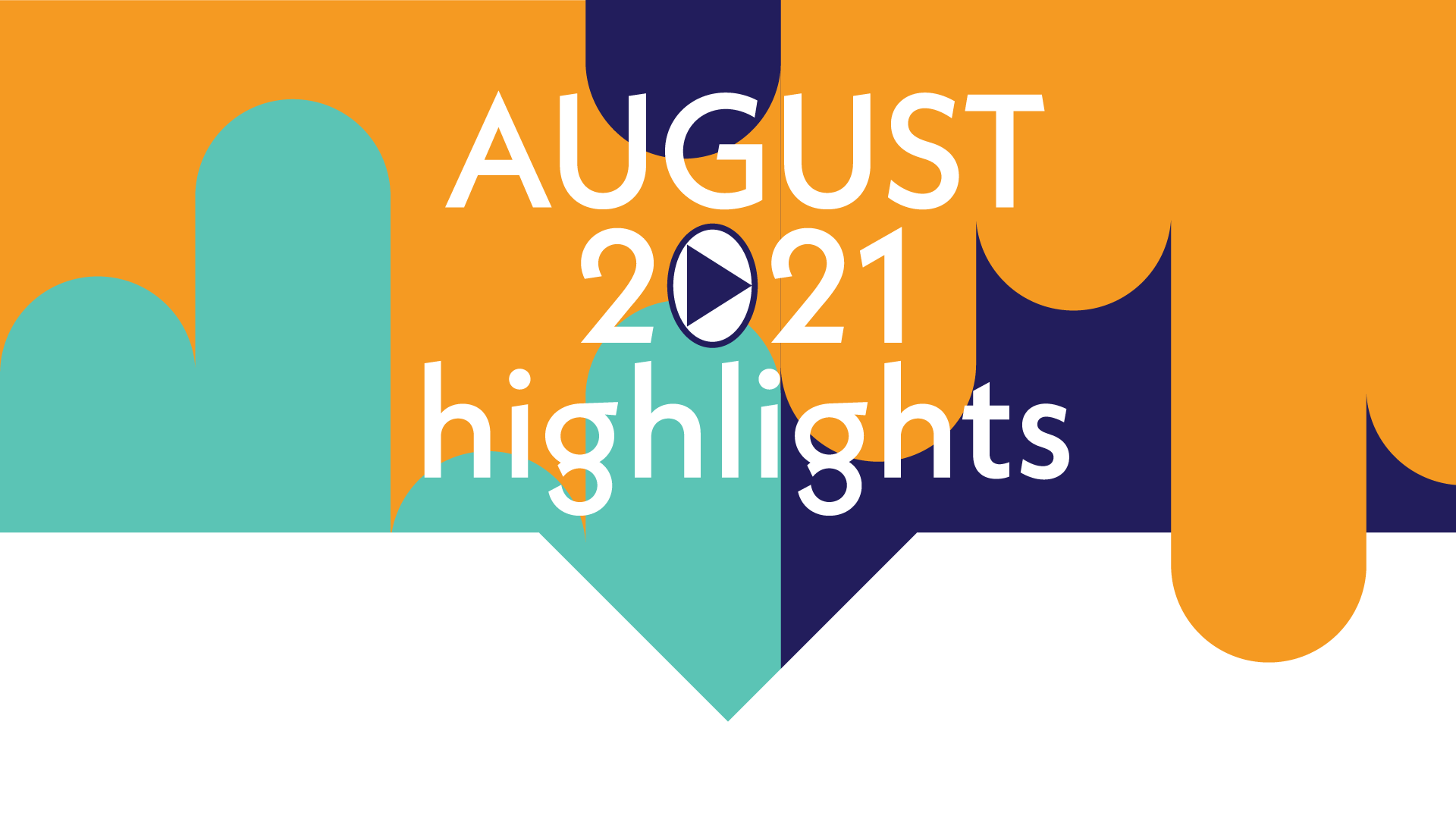 Watch the August 2021 Highlight Reel PodBooth